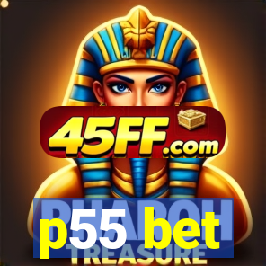p55 bet